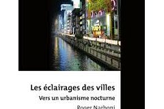 Roger Narboni : Les éclairages des villes